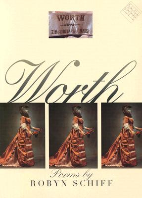 Worth - Robyn Schiff