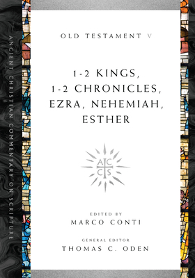 1-2 Kings, 1-2 Chronicles, Ezra, Nehemiah, Esther - Marco Conti