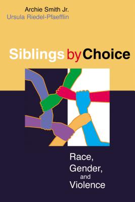 Sibling by Choice - Ursula Riedel-pfaefflin