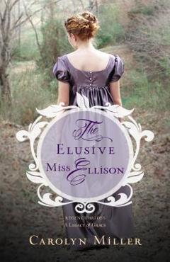 Coperta cărții 'The Elusive Miss Ellison - Carolyn Miller'