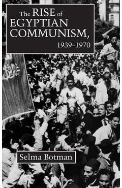 Poza produsului Rise of Egyptian Communism, 1939-1970 - Selma Botman