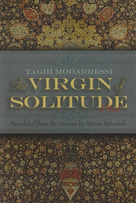 The Virgin of Solitude - Taghi Modarressi