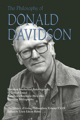 Philosophy of Donald Davidson - Lewis Edwin Hahn