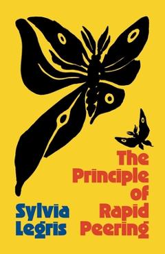 Coperta cărții 'The Principle of Rapid Peering - Sylvia Legris'