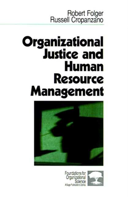 Organizational Justice & Human Resource Management - Robert Folger