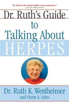 Poza produsului Dr. Ruth's Guide to Talking about Herpes - Ruth K. Westheimer