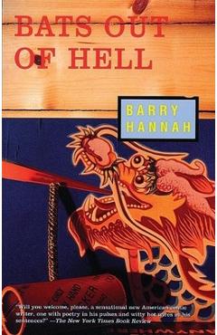 Poza produsului Bats Out of Hell - Barry Hannah