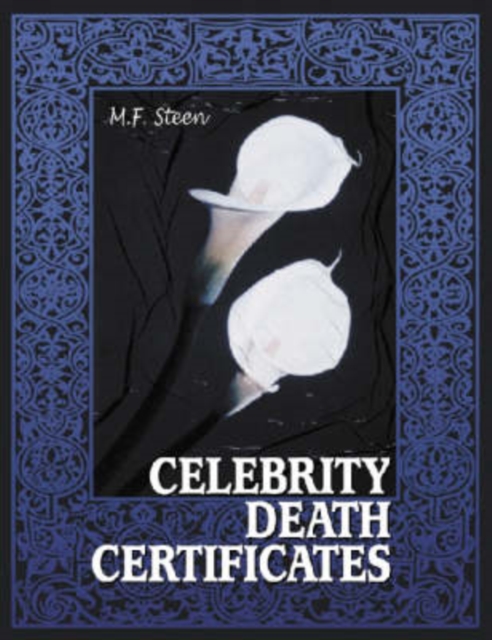 Celebrity Death Certificates - M. F. Steen