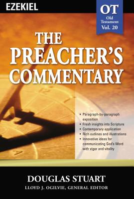 Coperta cărții 'The Preacher's Commentary - Vol. 20: Ezekiel: 20 - Douglas Stuart'