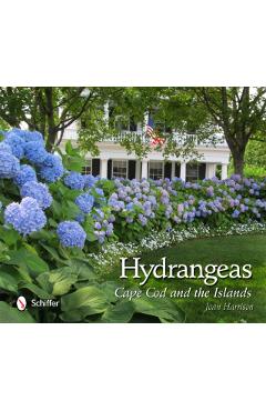 Coperta cărții 'Hydrangeas: Cape Cod and the Islands - Joan Harrison'