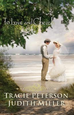 To Love and Cherish - Tracie Peterson