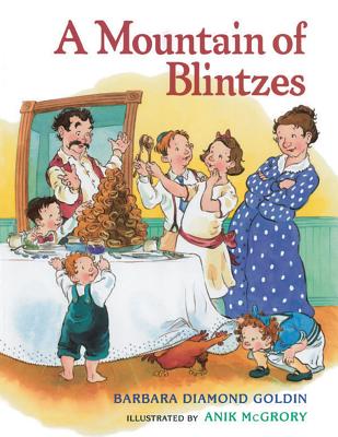 A Mountain of Blintzes - Barbara Diamond Goldin