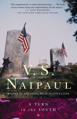 A Turn in the South - V. S. Naipaul