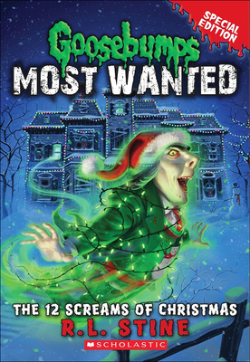 The 12 Screams of Christmas - R. L. Stine