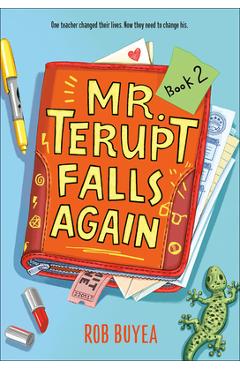 Coperta cărții 'Mr. Terupt Falls Again - Rob Buyea'