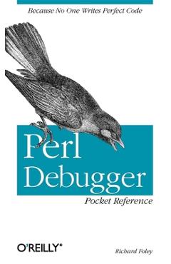 Coperta cărții 'Perl Debugger Pocket Reference - Richard Foley'