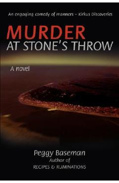 Murder at Stone's Throw - Peggy Baseman