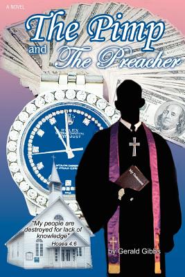 The Pimp and the Preacher - Gerald C. Gibbs