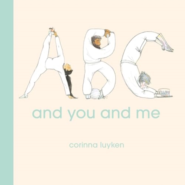 ABC and You and Me - Corinna Luyken