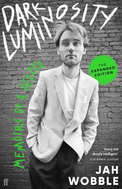 Coperta cărții 'Dark Luminosity: Memoirs of a Geezer, the Expanded Edition -'