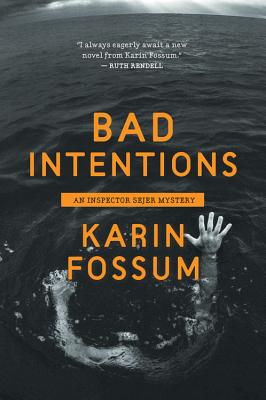 Bad Intentions, 7 - Karin Fossum