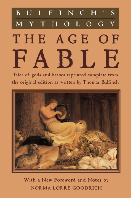 Coperta cărții 'Bulfinch's Mythology: The Age of Fable - Thomas Bulfinch'