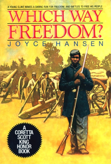 Which Way Freedom? - Joyce Hansen