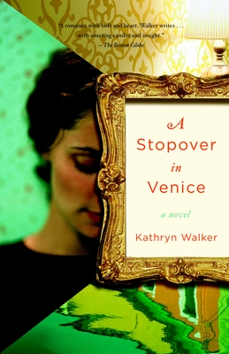 A Stopover in Venice - Kathryn Walker