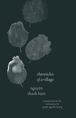 Chronicles of a Village - Nguyen Thanh Hien