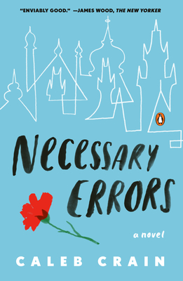Necessary Errors - Caleb Crain