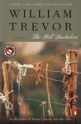 The Hill Bachelors - William Trevor