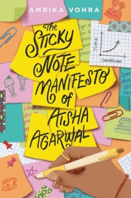 The Sticky Note Manifesto of Aisha Agarwal - Ambika Vohra