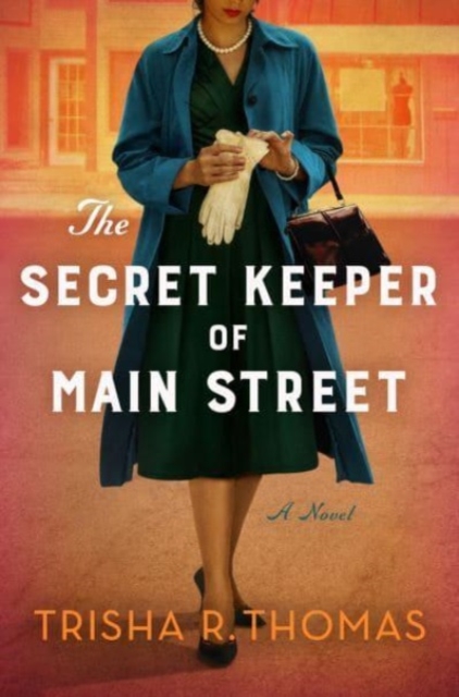 The Secret Keeper of Main Street - Trisha R. Thomas