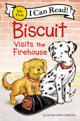 Biscuit Visits the Firehouse - Alyssa Satin Capucilli