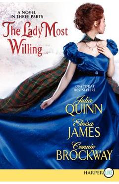 Coperta cărții 'The Lady Most Willing...LP: A Novel in Three Parts - Julia Quinn'