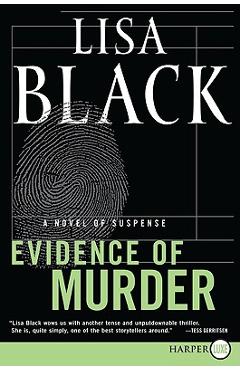 Coperta cărții 'Evidence of Murder: A Novel of Suspense - Lisa Black'