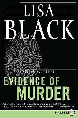 Evidence of Murder: A Novel of Suspense - Lisa Black