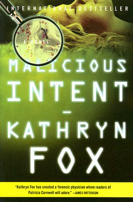 Malicious Intent - Kathryn Fox