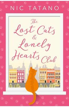 Poza produsului The Lost Cats and Lonely Hearts Club - Nic Tatano