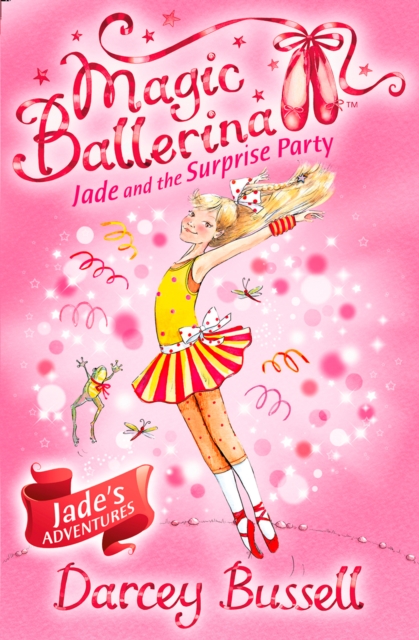 Jade and the Surprise Party - Darcey Bussell