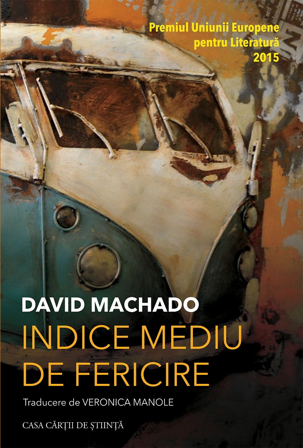 Indice mediu de fericire - David Machado