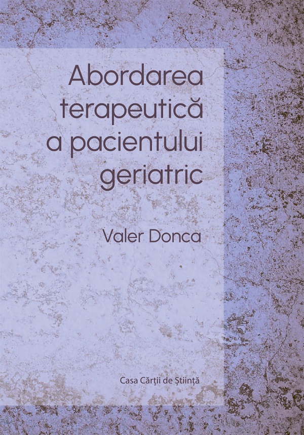 Abordarea terapeutica a pacientului geriatric - Valer Donca