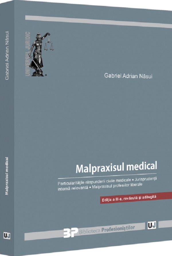Malpraxisul medical - Gabriel Adrian Nasui