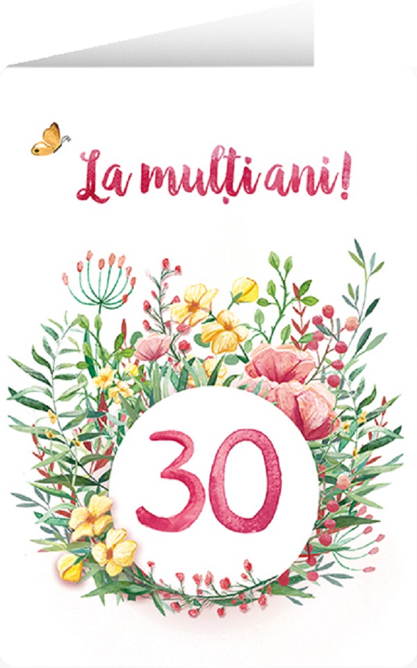 Felicitare: La multi ani! 30 de ani