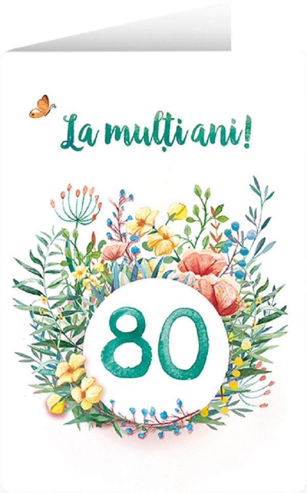 Felicitare: La multi ani! 80 de ani