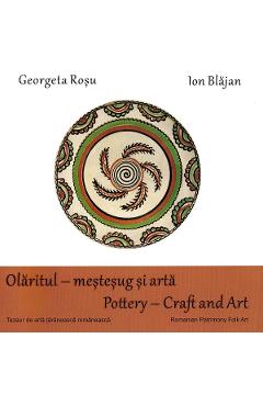 Coperta cărții 'Olăritul - meșteșug și artă. Pottery - Craft and Art - Georgeta Rosu, Ion Blajan'