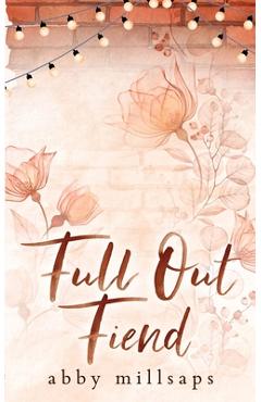 Poza produsului Full Out Fiend - Abby Millsaps