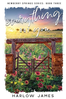 Coperta cărții 'Everything But You - Harlow James'