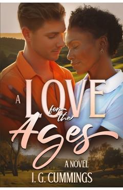 Coperta cărții 'A Love for the Ages - I. G. Cummings'