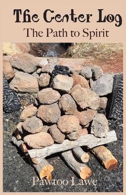 The Center Log - Pawtoo J. Lawe